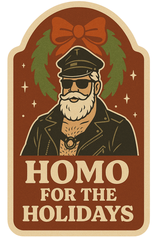 Homo For The Holidays - Sticker