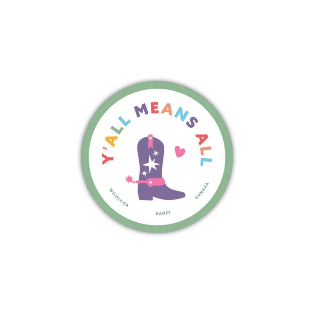 Ya'll Means All - Sticker