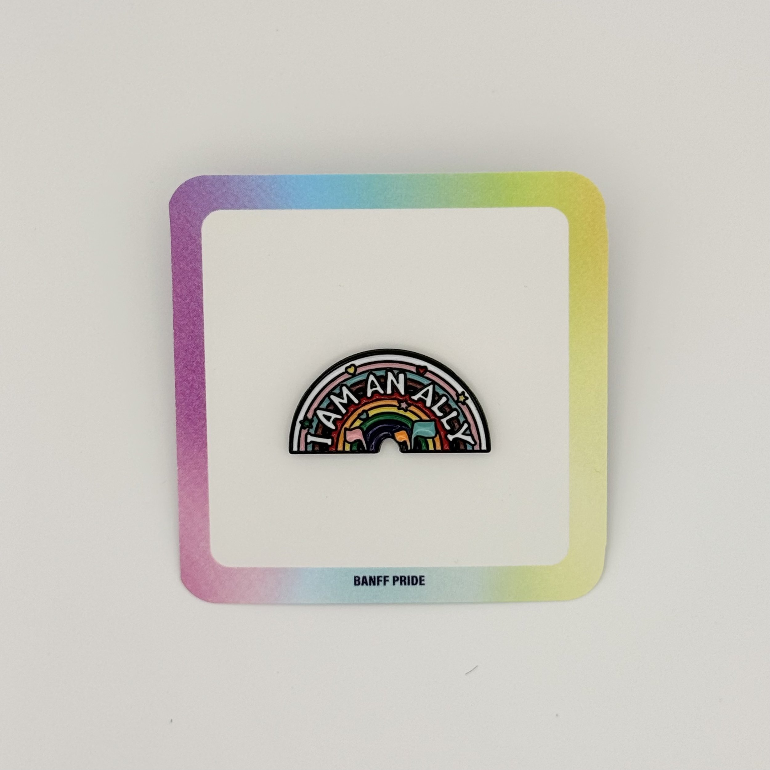 I am an Ally - Enamel Pin
