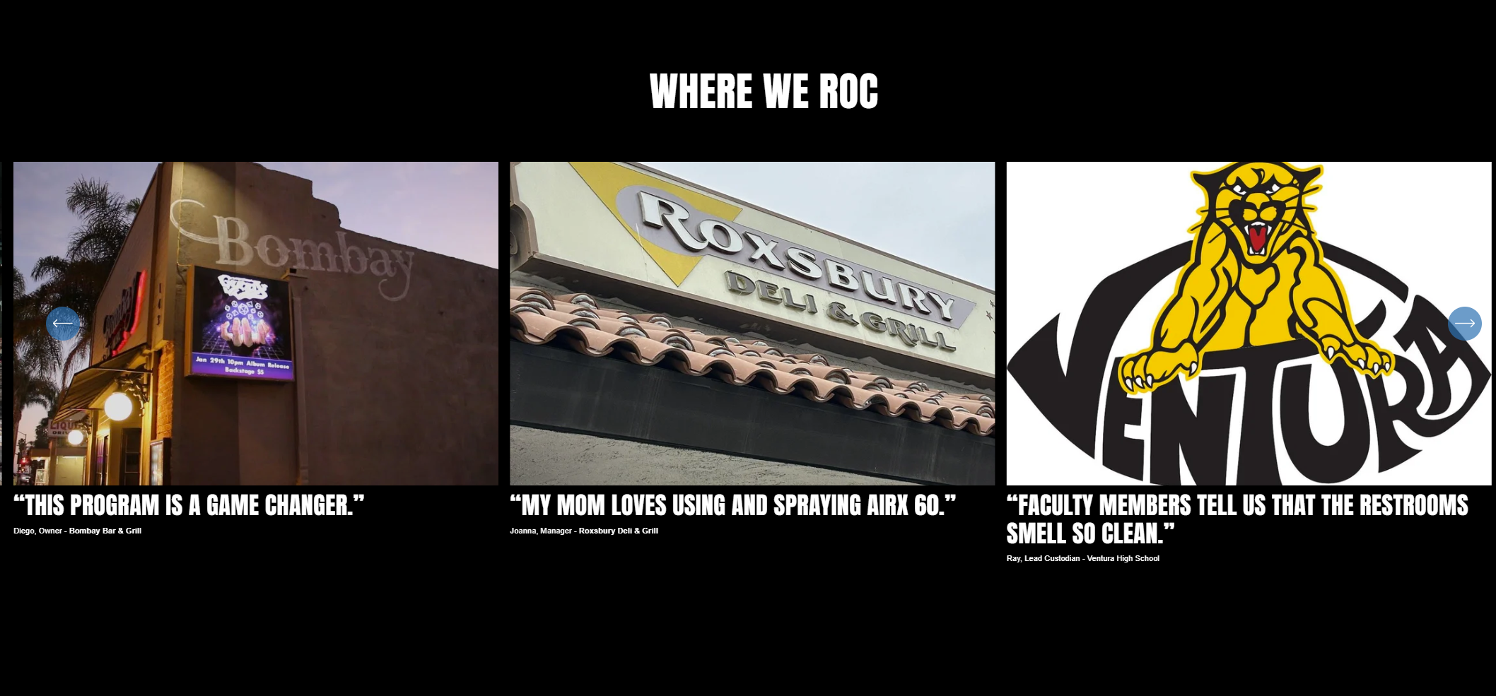 A design titled 'WHERE WE ROC' featuring three photos with quotes. The first photo shows the Bombay Bar & Grill with a digital sign, captioned 'This program is a game changer.' The second depicts the Roxsbury Deli & Grill with a sign, captioned 'My mom loves using and spraying AirX 60.' The third is the Ventura High School logo with a yellow lion, captioned 'Faculty members tell us that the restrooms smell so clean.'