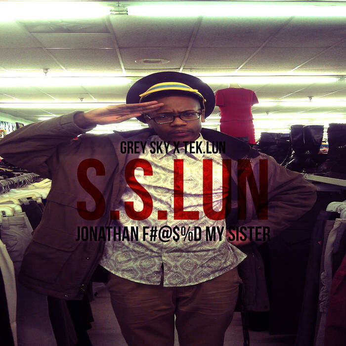 S.S LUN - Jonathan F#​@​$​%​d My Sister