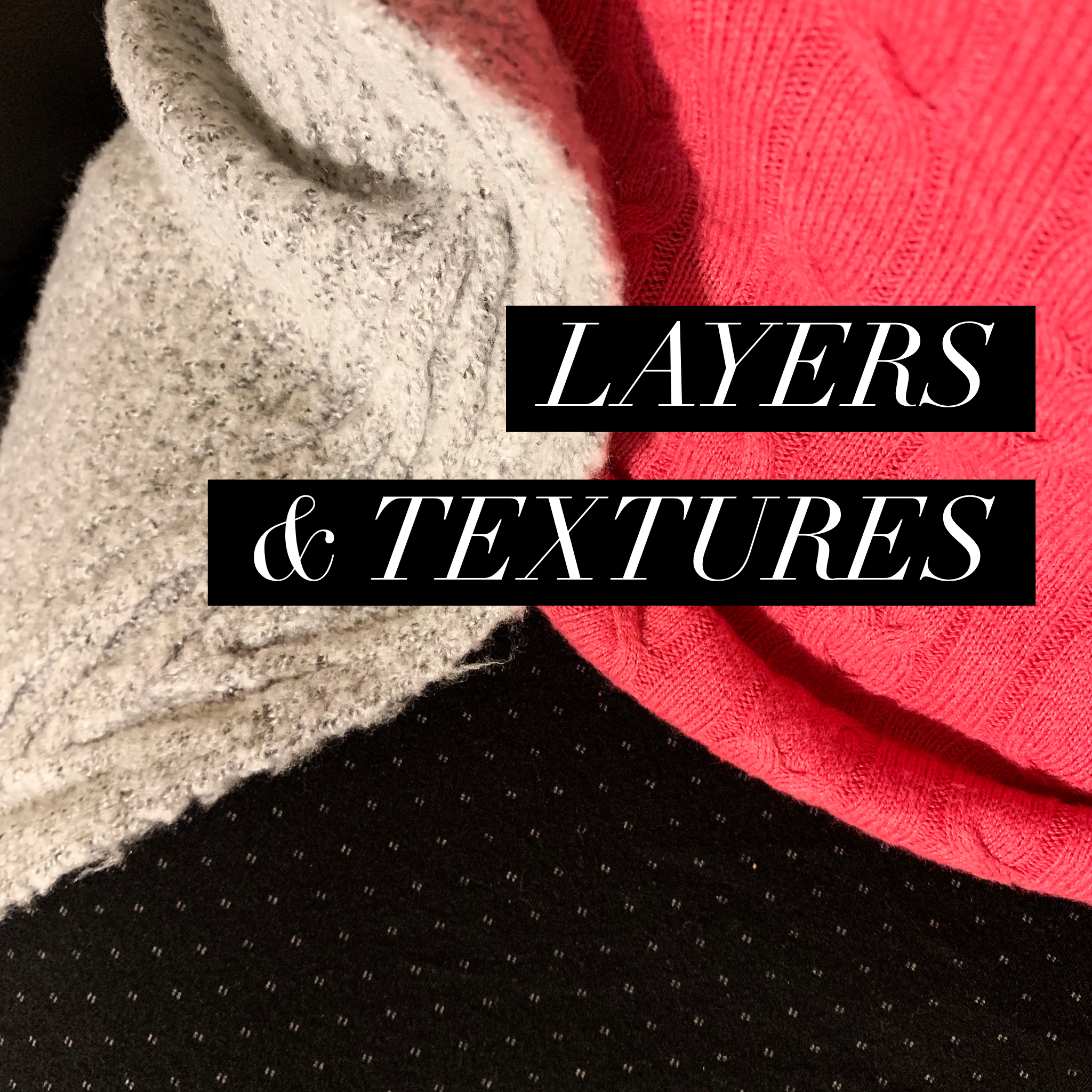 Layers &amp; Textures