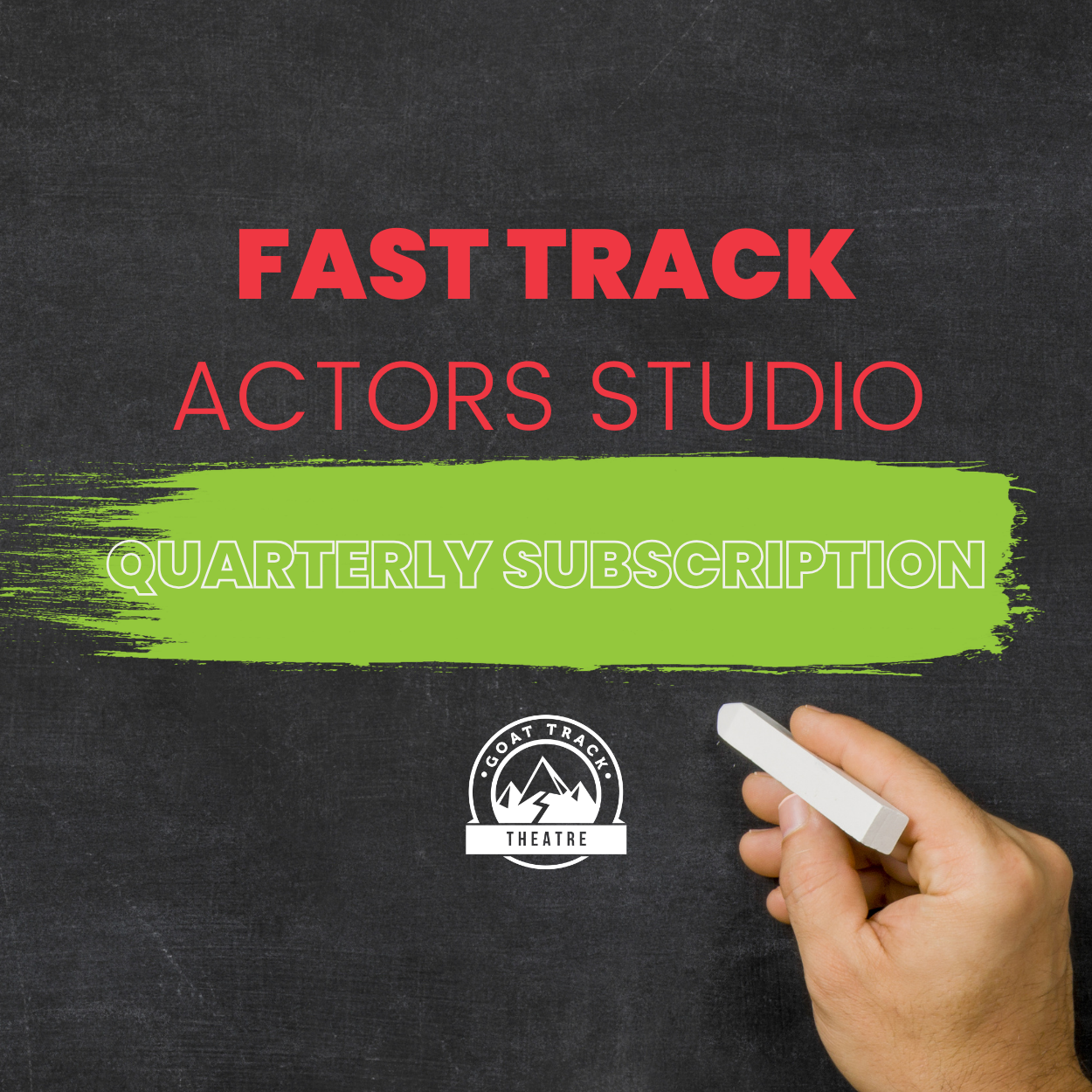 Quarterly Subscription - Fast Track Actors Studio