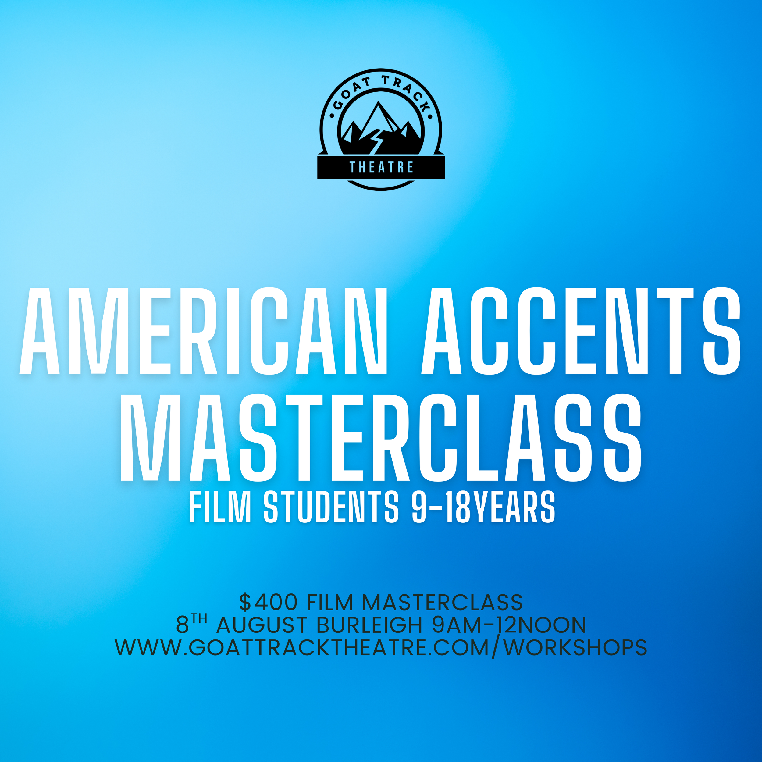 AMERCIAN ACCENT INDUSTRY MASTERCLASS (9-18 YEARS OLD) MAY