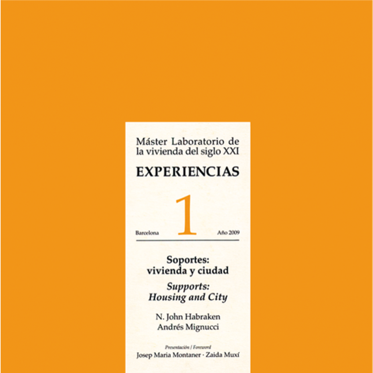 Supports, Housing and City - N. John Habraken, Andres Mignucci, book cover