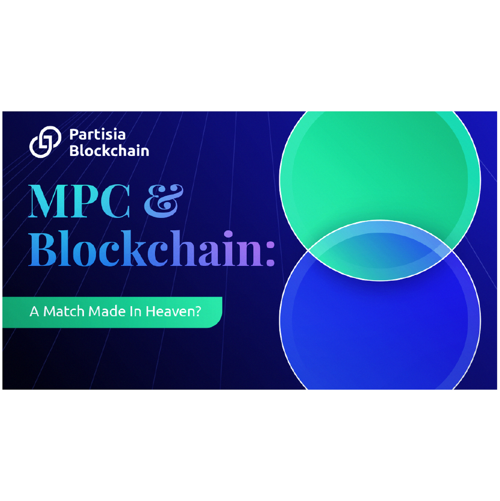MPC and Blockchain: A Match Made in Heaven? — MPC Alliance