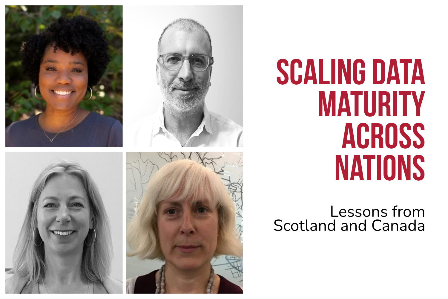 Image including photos of the speakers for the Scaling Data Maturity Across Nations event
