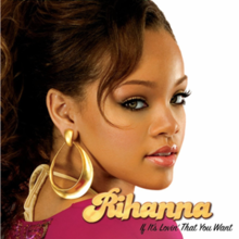 Rihanna - If It’s Lovin That You Want.png