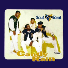 Soul for Real - Candy Rain.png