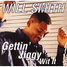 Will Smith - Gettin Jiggy Wit It.jpg