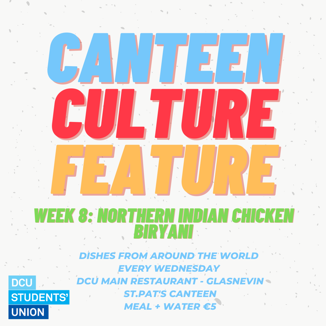 Canteen Culture Feature Week 8 — DCU Student Life