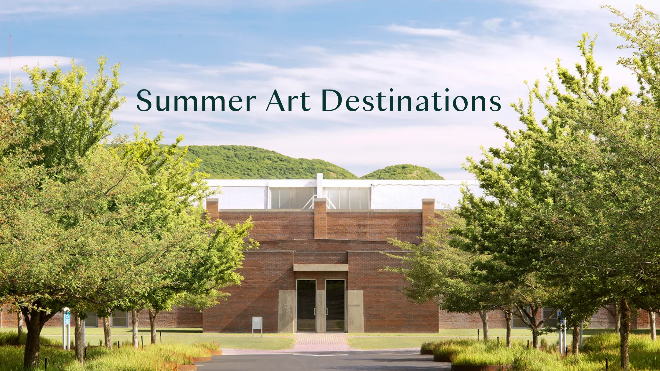 Beyond the Blockbuster: Art Destinations Worth the Trip This Summer