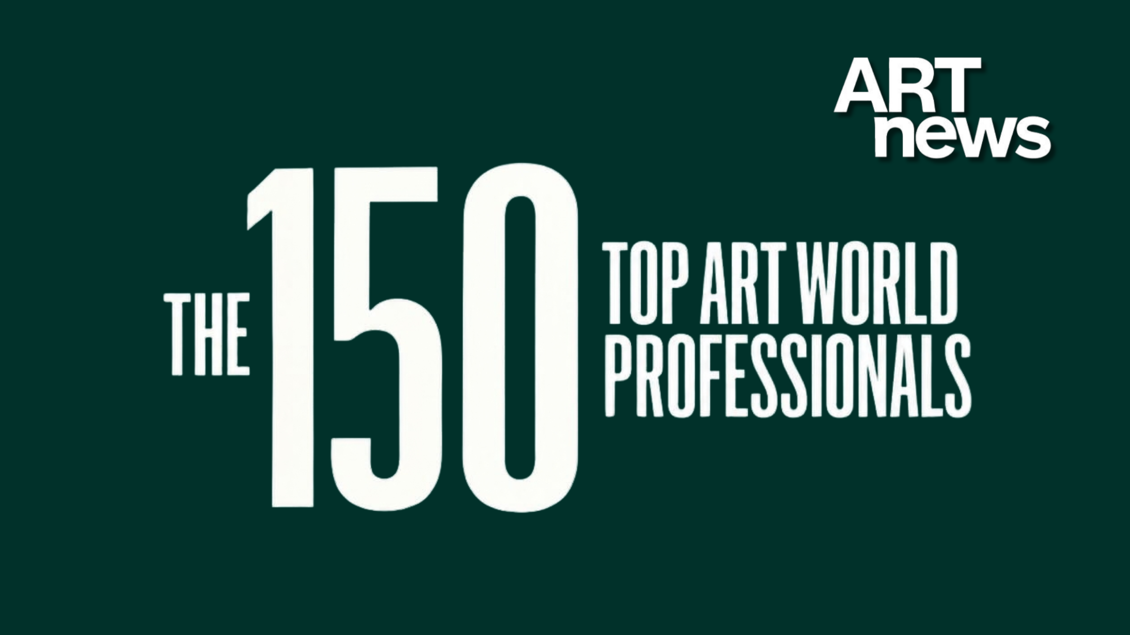 ARTnews Top Art World Professionals 2026