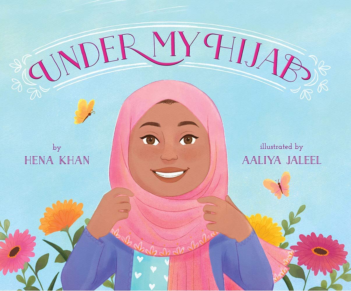 Under My Hijab – Hena Khan  (connecting to culture)