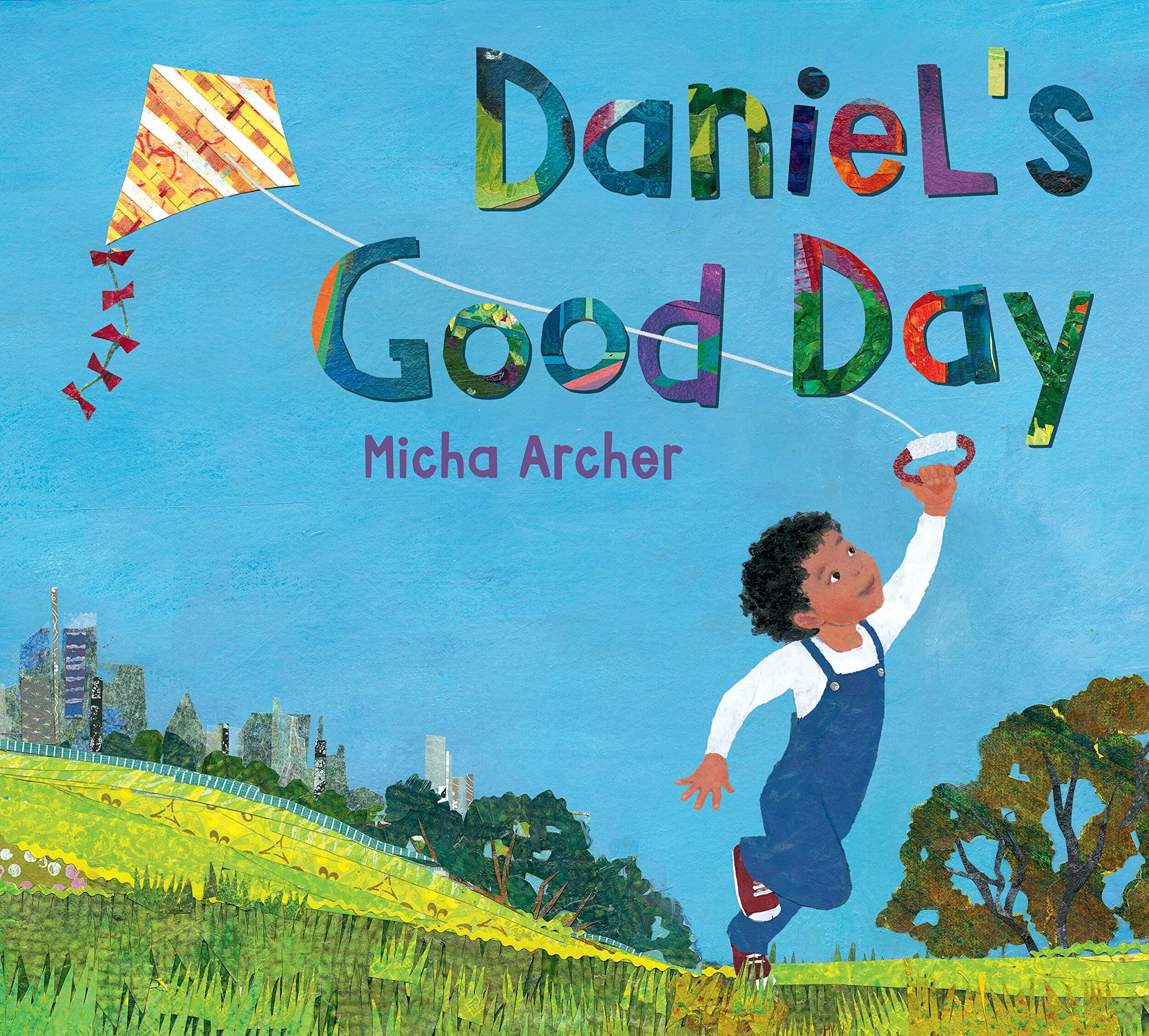 Daniel’s Good Day – Micha Archer  (connecting to community) 