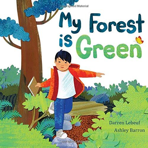 My Forest is Green – Darren Lebeuf 