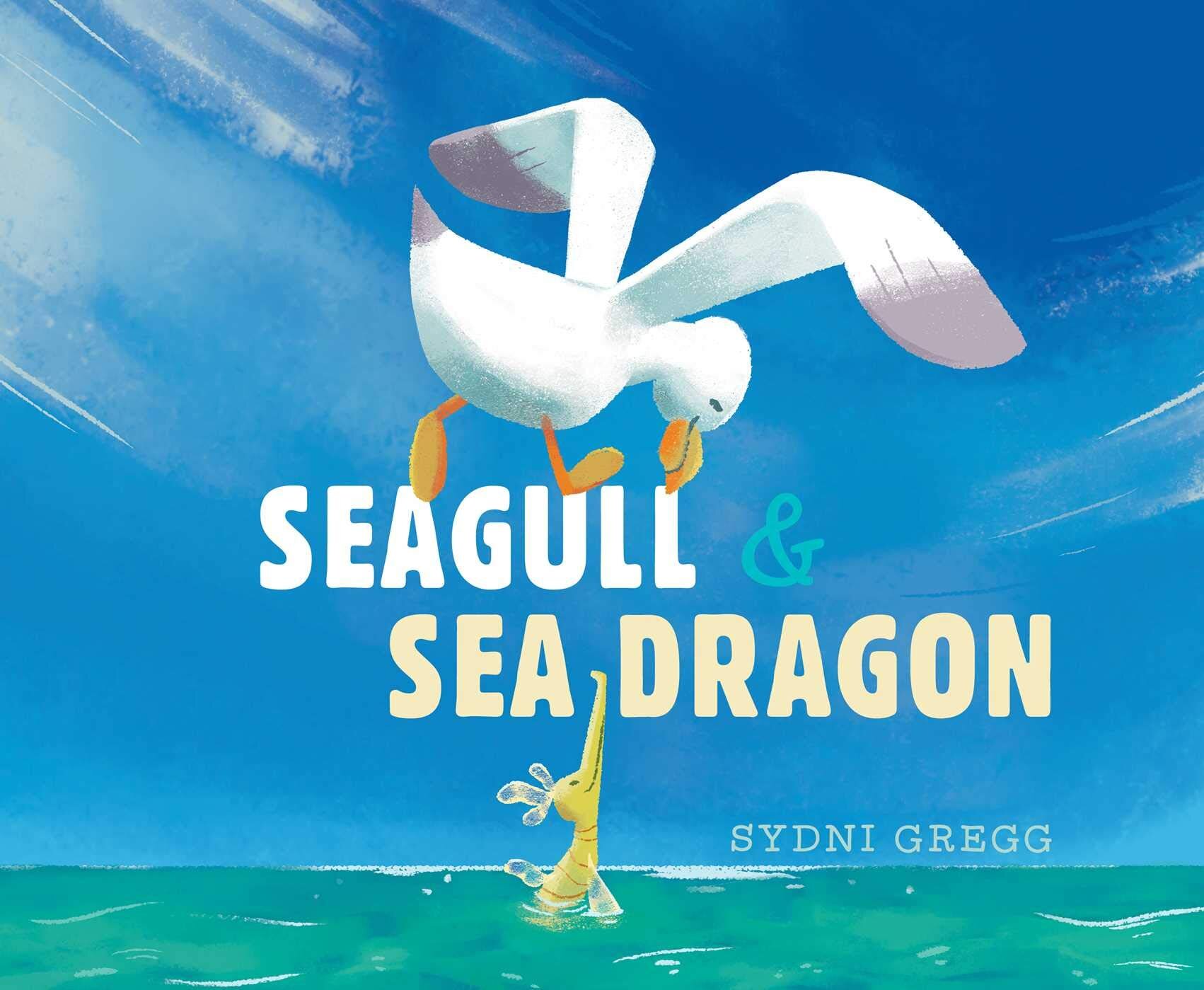 Seagull &amp; Sea Dragon – Sydni Gregg