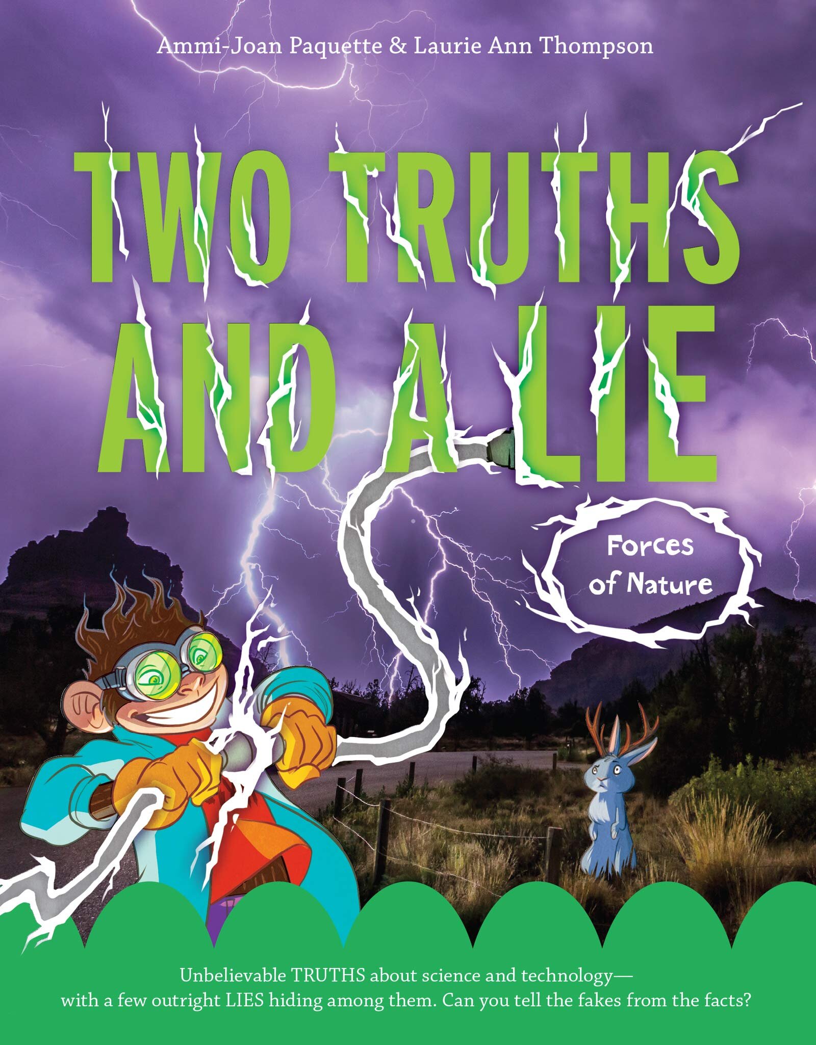 Two Truths and a Lie – Forces of Nature    Ammi-Joan Paquette