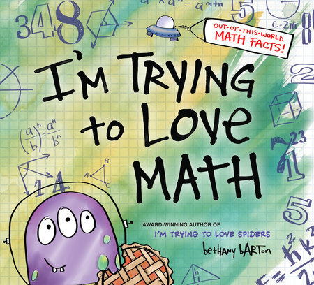 I’m Trying to Love Math – Bethany Barton 