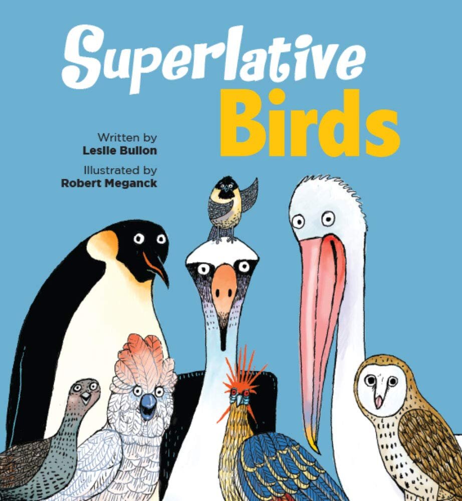 Superlative Birds – Leslie Bulion