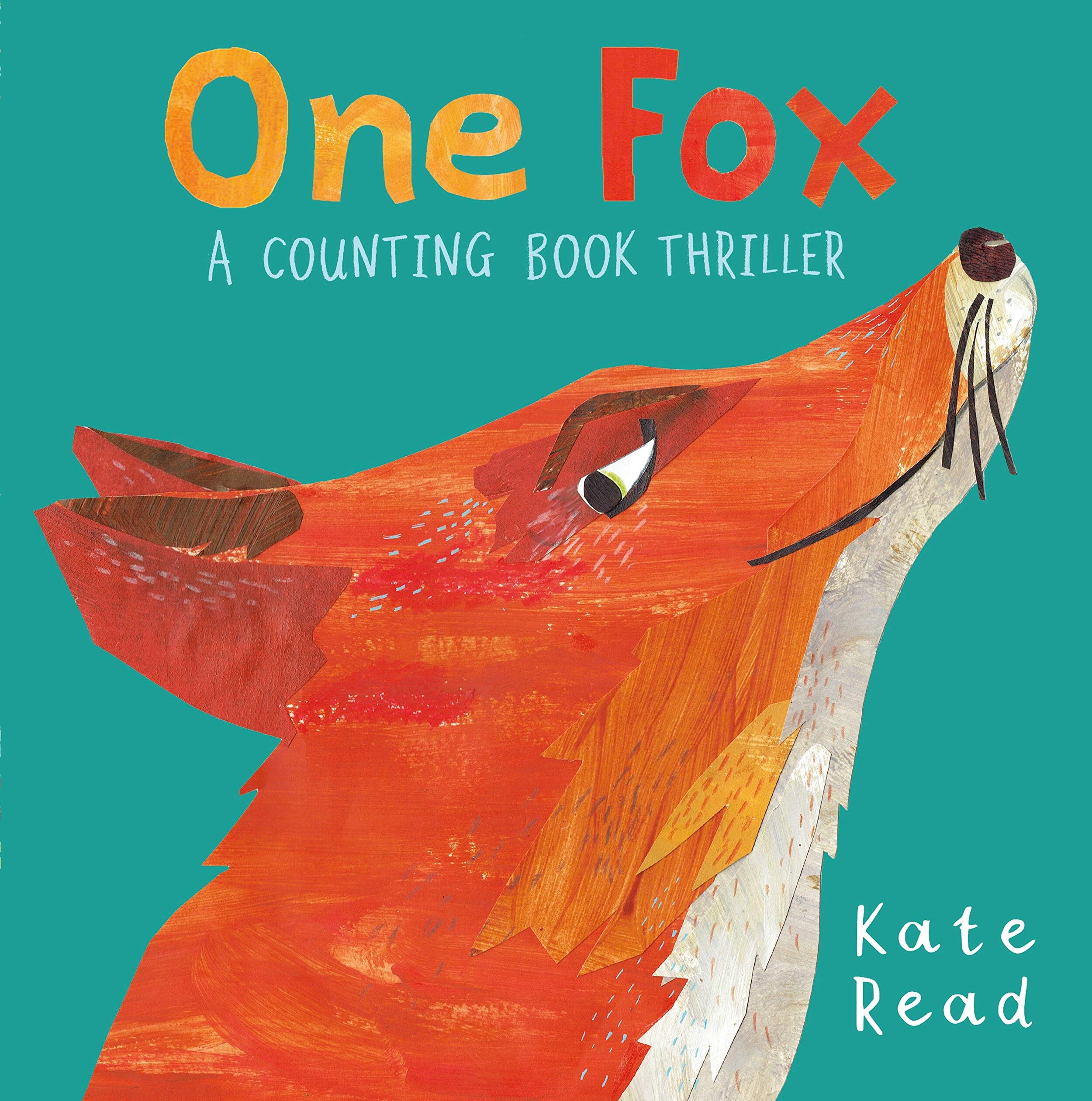 One Fox – A Counting Book Thriller – Kate Read