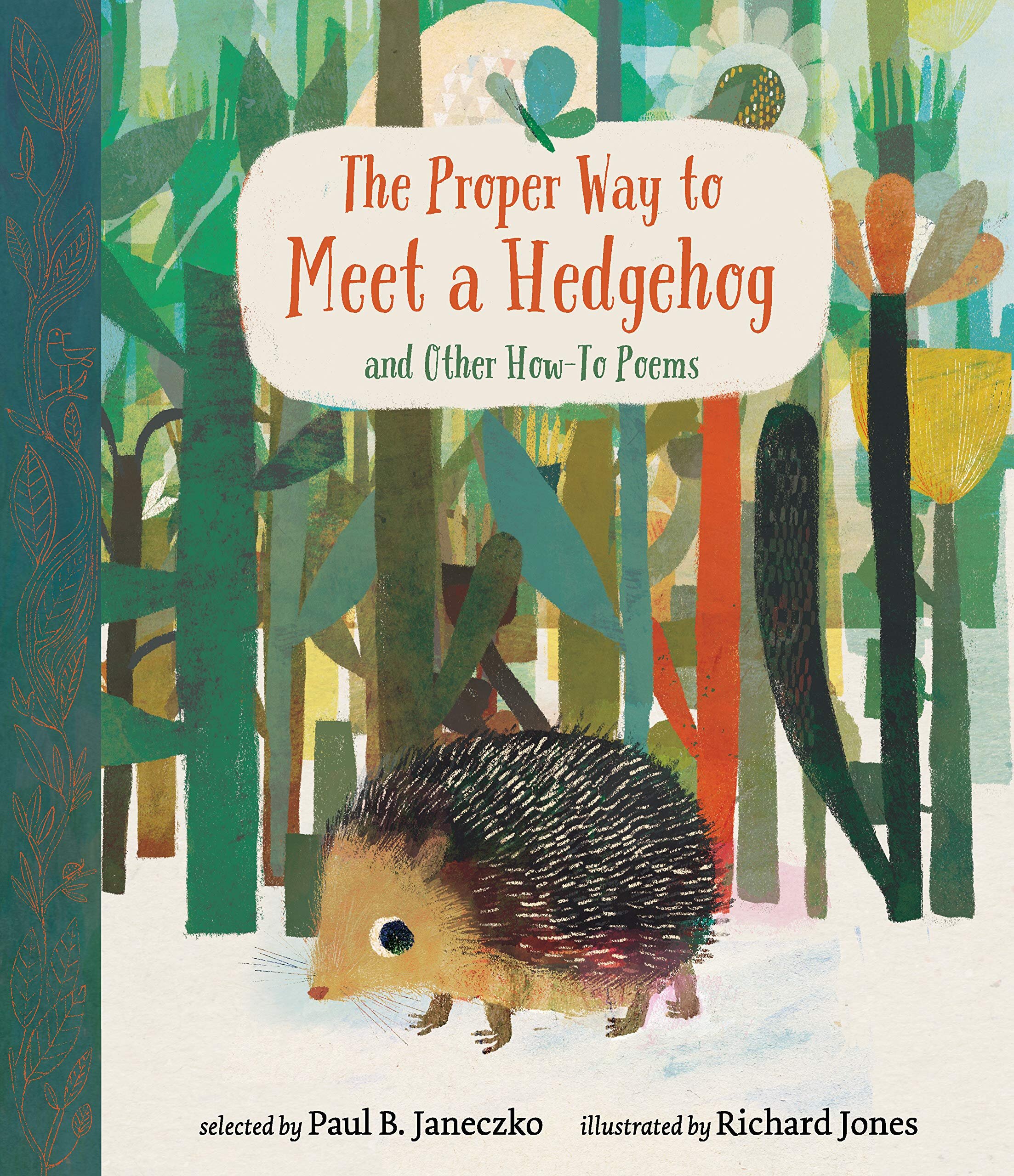 The Proper Way to Meet a Hedgehog - Paul B. Janeczko