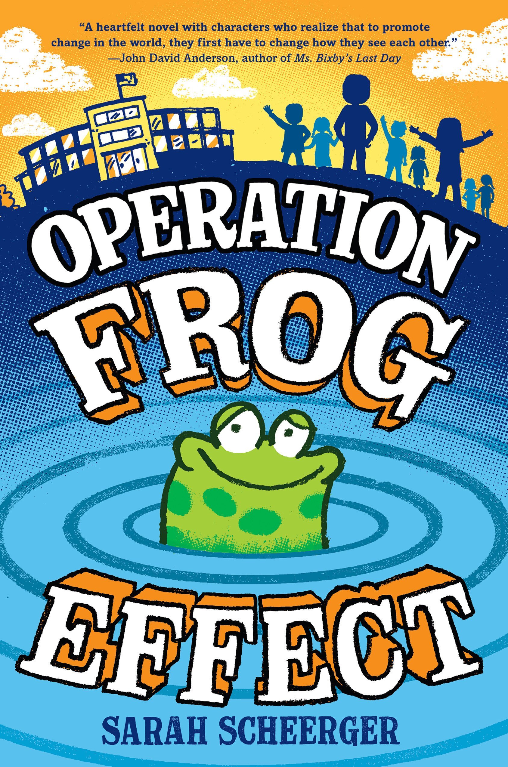 Operation Frog Effect – Sarah Scheerger