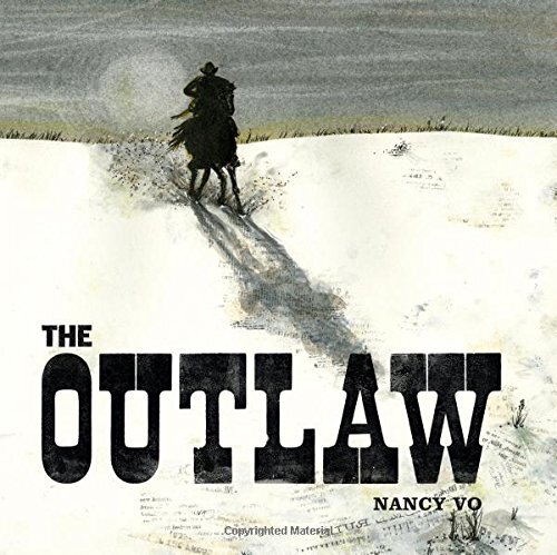 The Outlaw – Nancy Vo