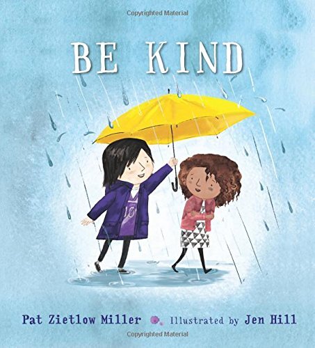 Be Kind – Pat Zietlow Miller