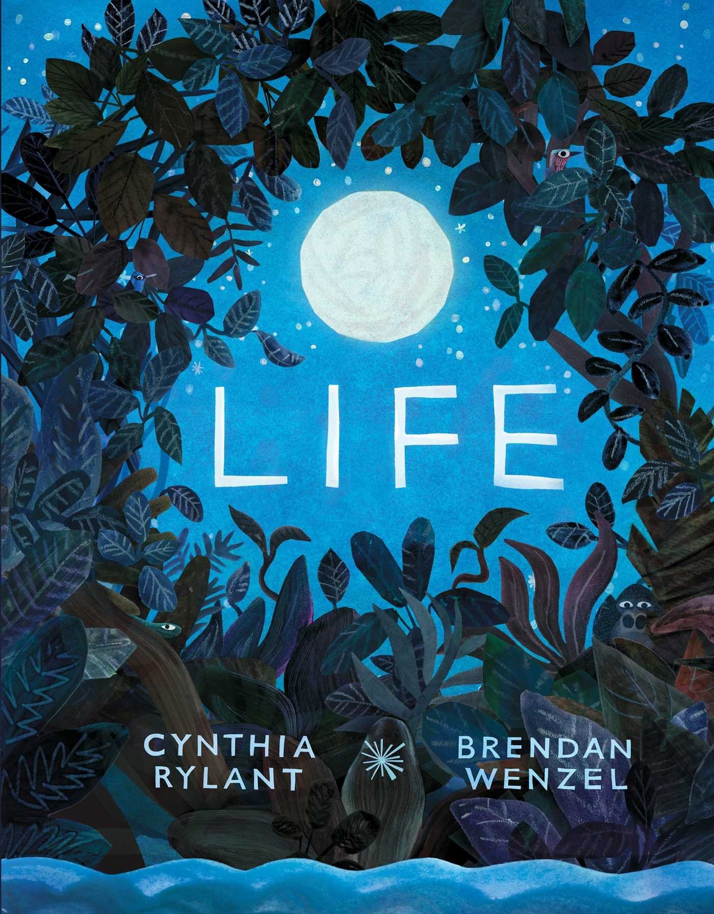 Life – Cynthia Rylant