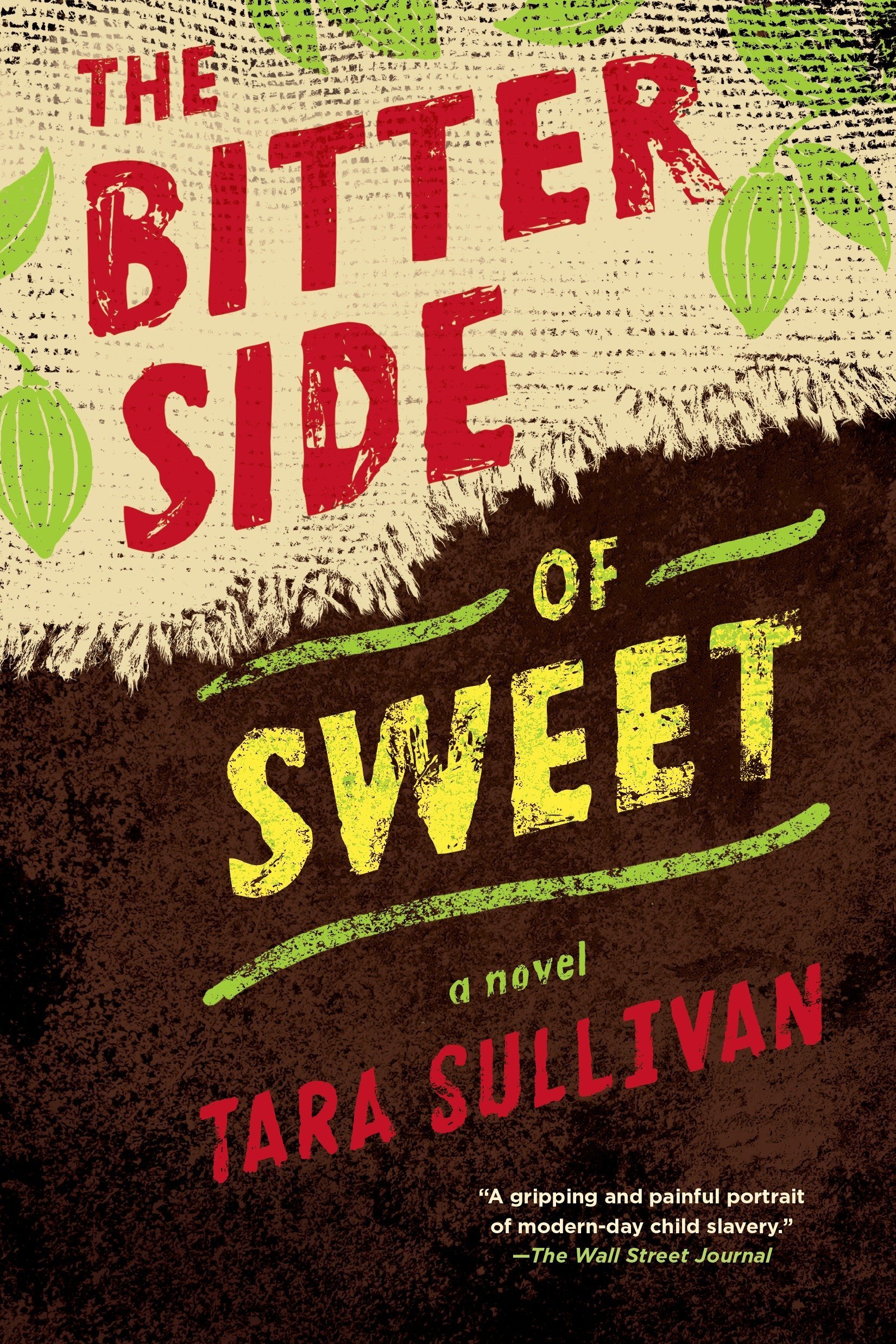 The Bitter Side of Sweet – Tara Sullivan