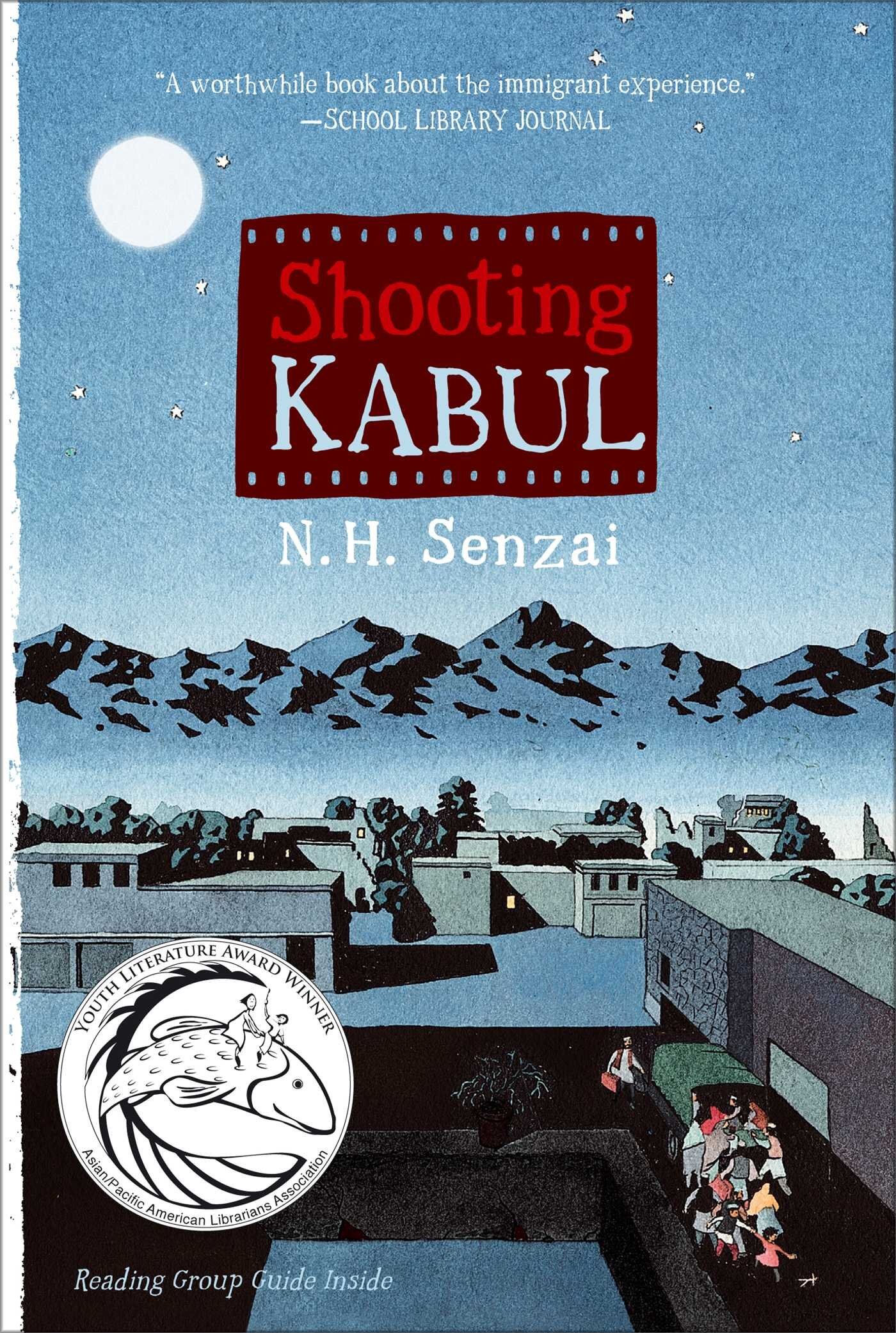 Shooting Kabul – N.H. Senzai