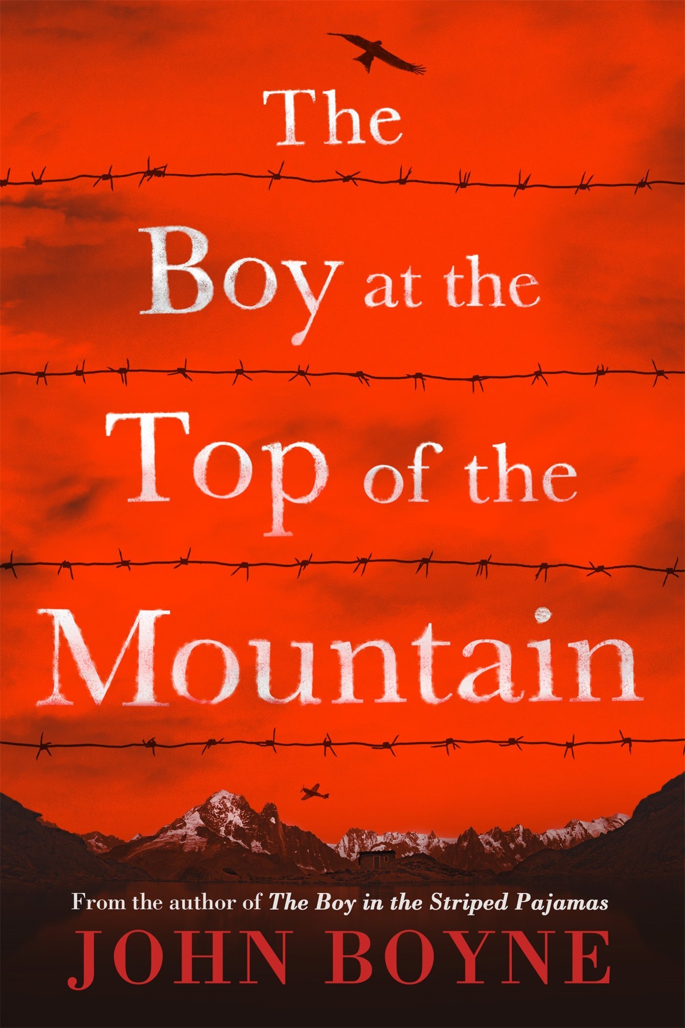 The Boy at the Top of the Mountain – John Boyne