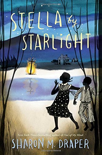 Stella by Starlight – Sharon M. Draper 