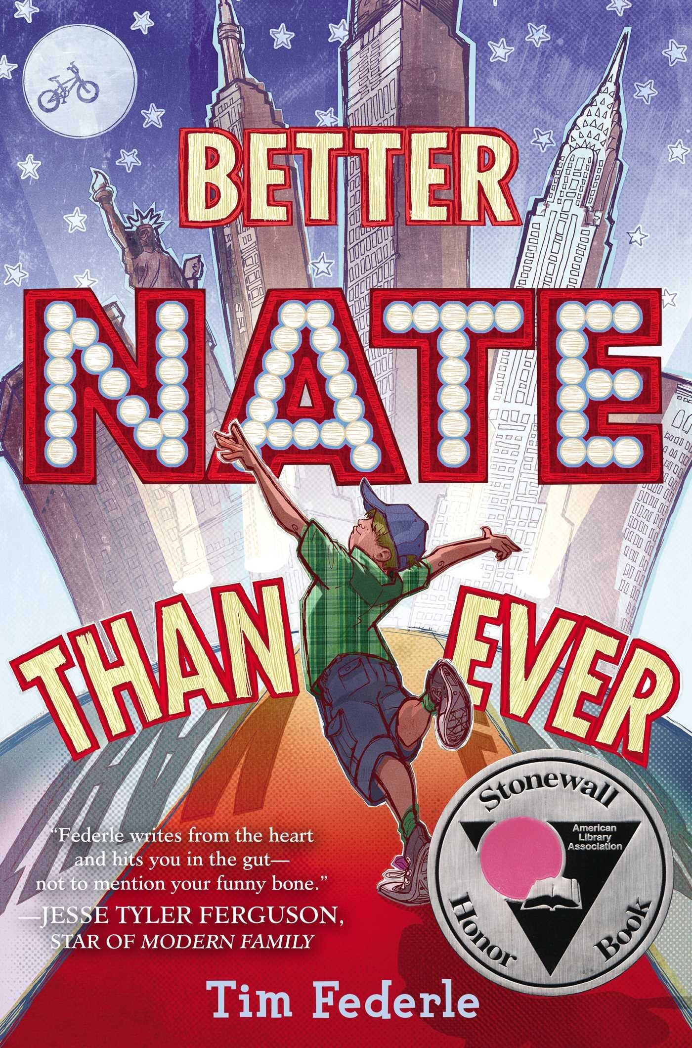 Better Nate Than Ever - Tim Federle