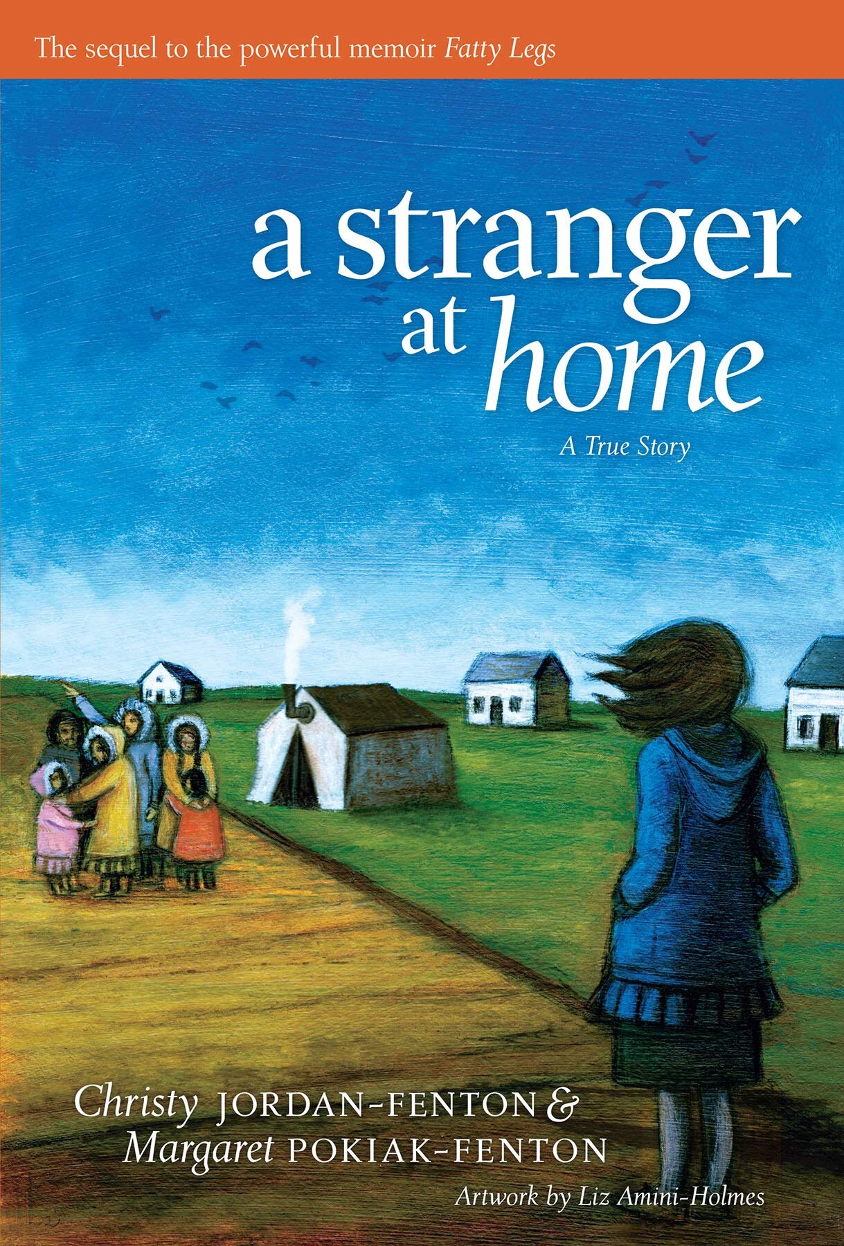 A Stranger at Home: A True Story - Christy Jordan-Fenton
