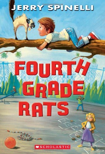 Fourth Grade Rats – Jerry Spinelli