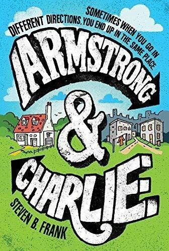 Armstrong &amp; Charlie - Steven B. Frank (also friendship) 