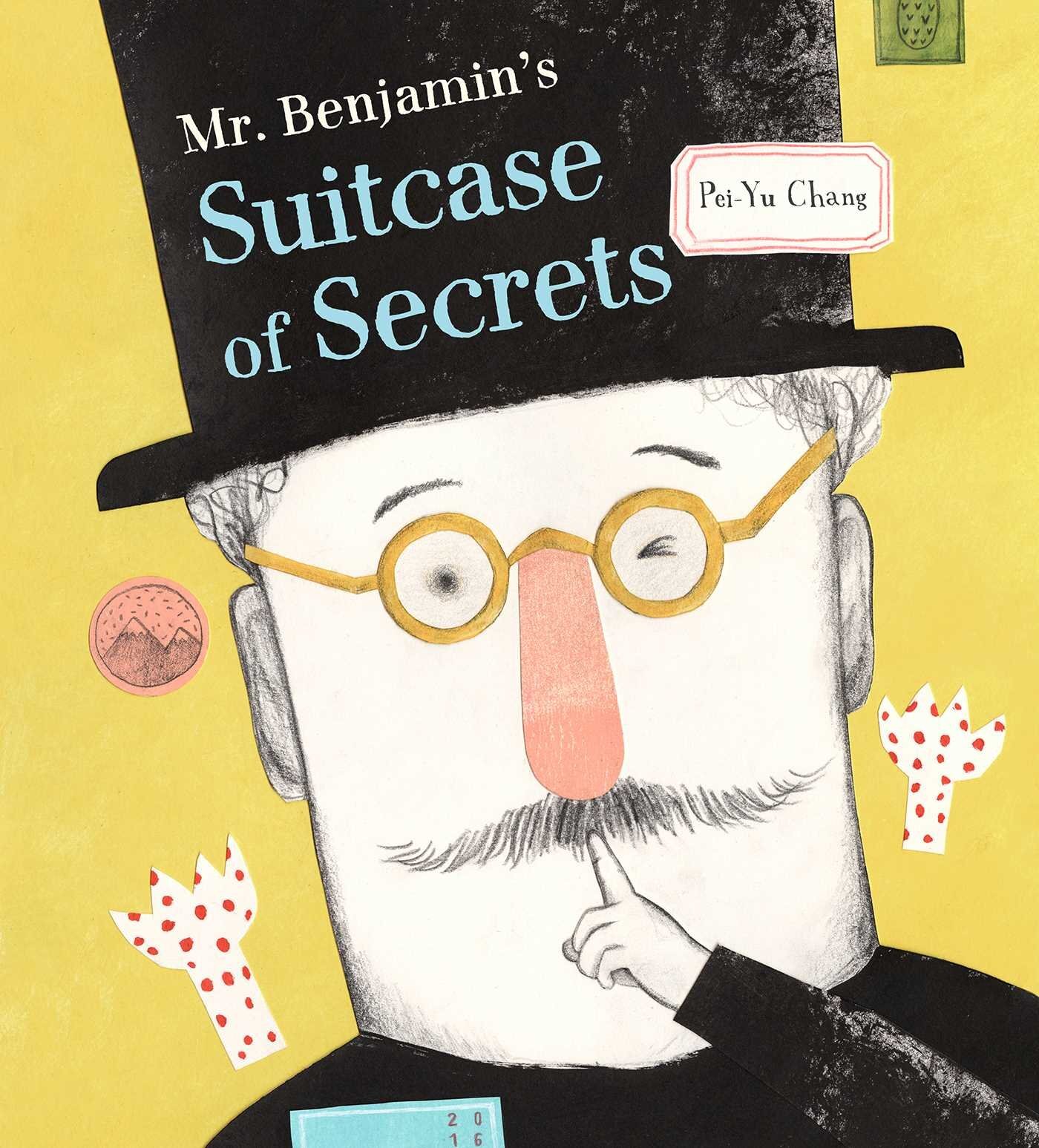Mr. Benjamin's Suitcase of Secrets - Pei-Yu Chang