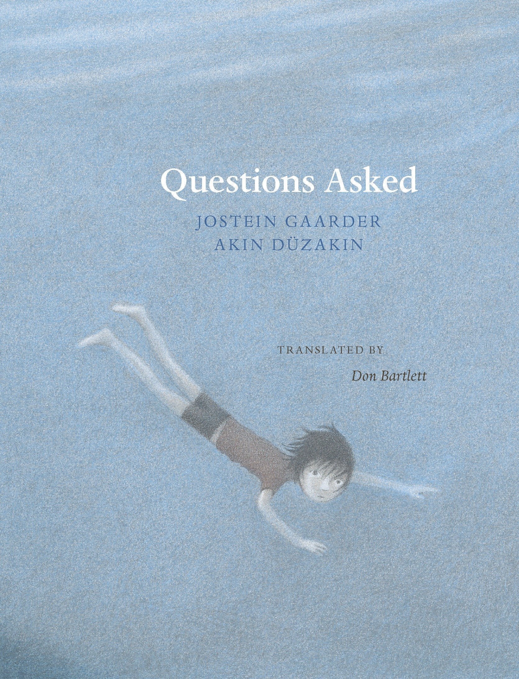 Questions Asked - Jostein Gaarder