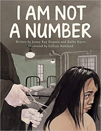 I Am Not A Number – Jenny Kay Dupuis and Kathy Kacer      