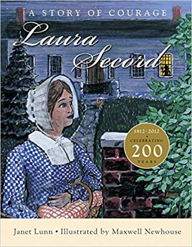 Laura Secord: A Story of Courage – Janet Lunn (Ontario)