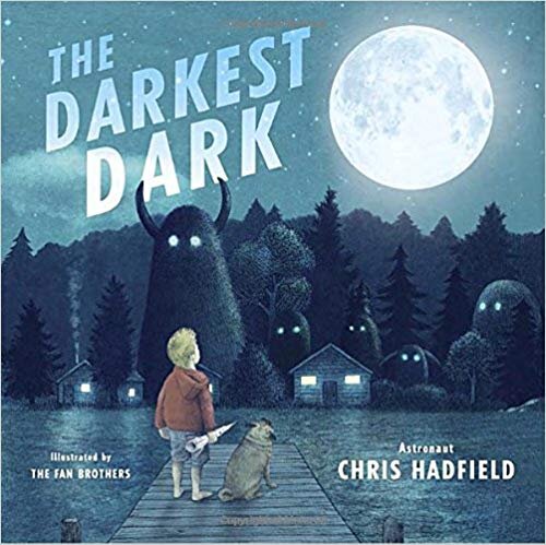 The Darkest Dark – Chris Hadfield (Ontario)