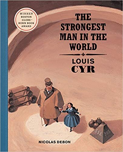 The Strongest Man In The World: Louis Cyr – Nicolas Debon (Quebec) 
