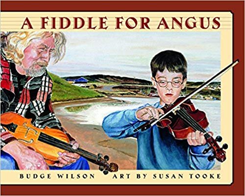 A Fiddle for Angus – Budge Wilson (Nova Scotia)