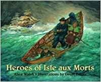 Heroes of Isle aux Morts  - Alice Walsh (Newfoundland)