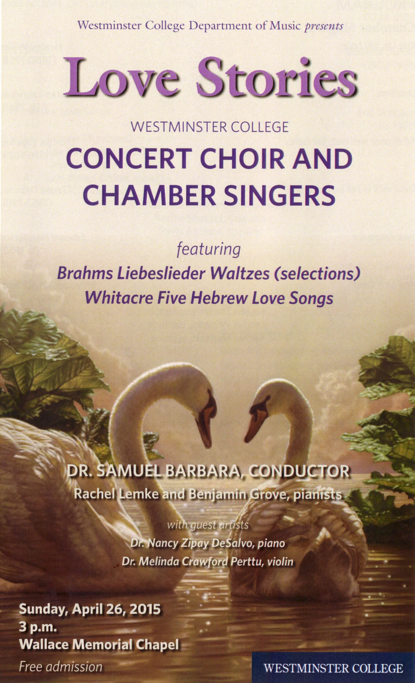 2015 Westminster College Concert Choir and Chamber Singers - Love Stories