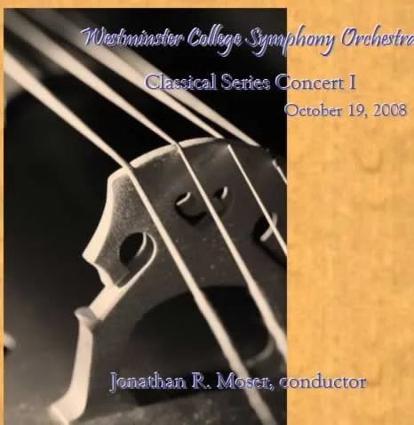 2008 Westminster College Symphony Orchestra - Classical Series Concert