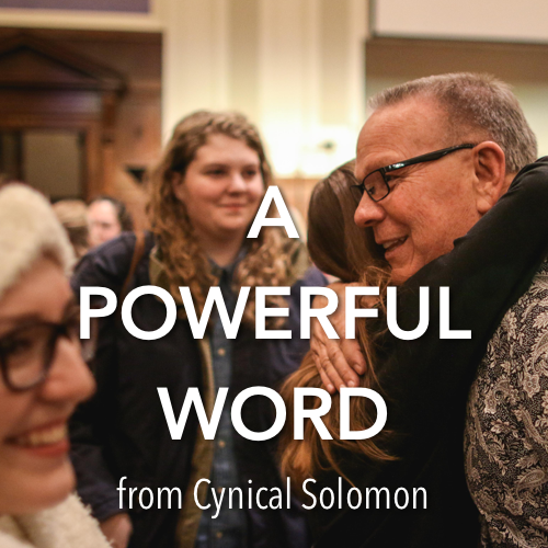 A Powerful Word From Cynical Solomon
