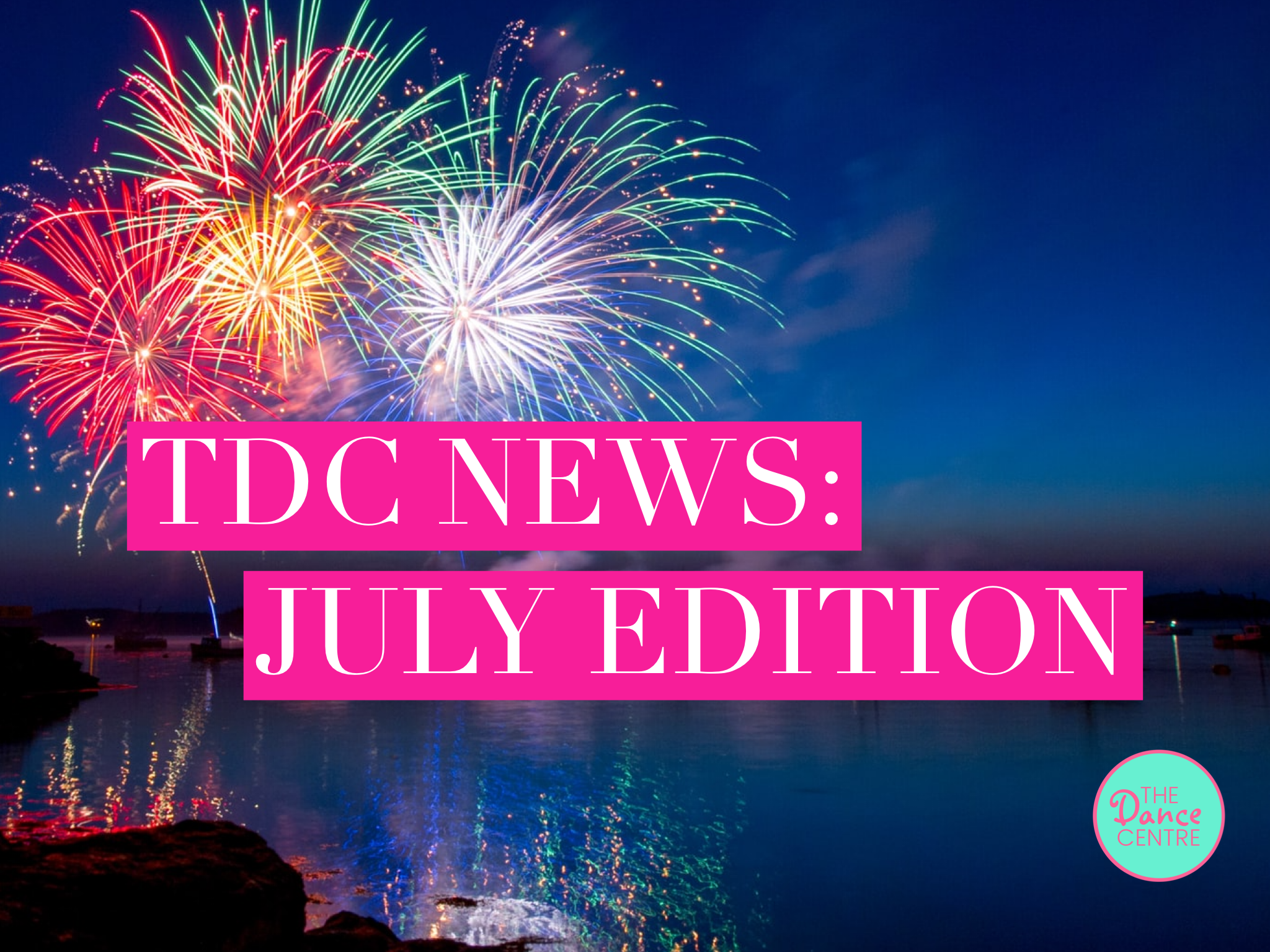 TDC News: July Edition